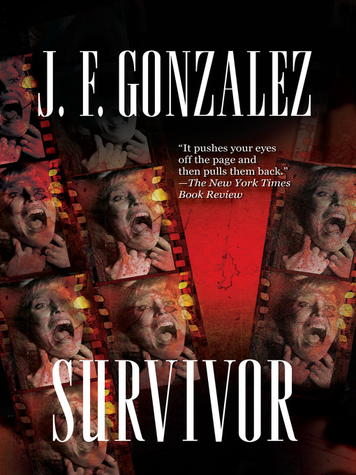 Title details for Survivor by J. F. Gonzalez - Wait list